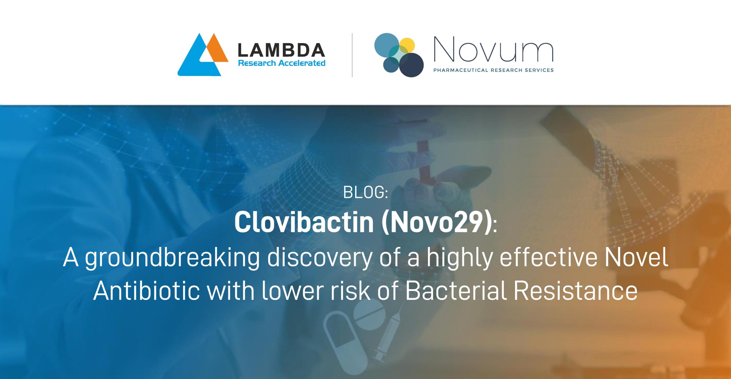 Read more about the article Clovibactin (Novo29): A Groundbreaking Discovery of a Highly Effective Novel Antibiotic with Lower Risk of Bacterial