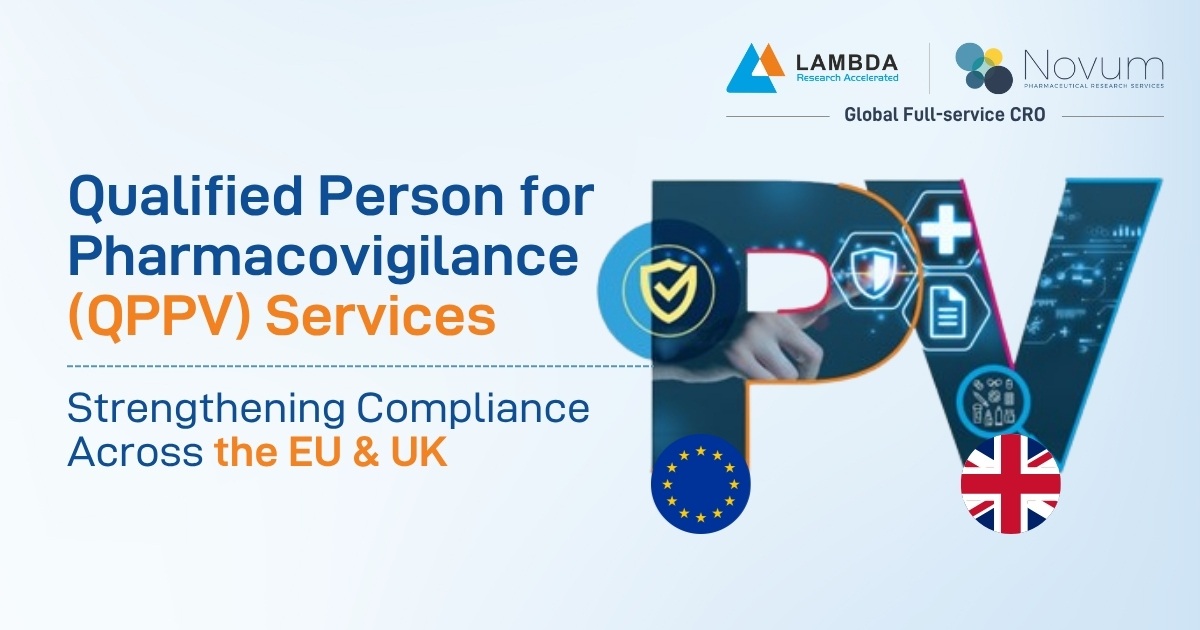Qualified Person for Pharmacovigilance (QPPV): Strengthening Compliance Across the EU and UK
