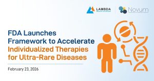 FDA Launches Framework to Accelerate Individualized Therapies for Ultra-Rare Diseases