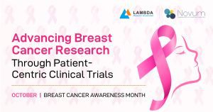 Breast cancer awareness month 2026 - Advancing Breast Cancer Research Through Patient-Centric Clinical Trials